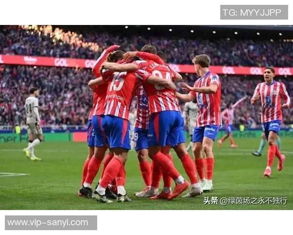 阿尔瓦雷斯助攻巴埃纳首球马竞再下一城展现强大实力