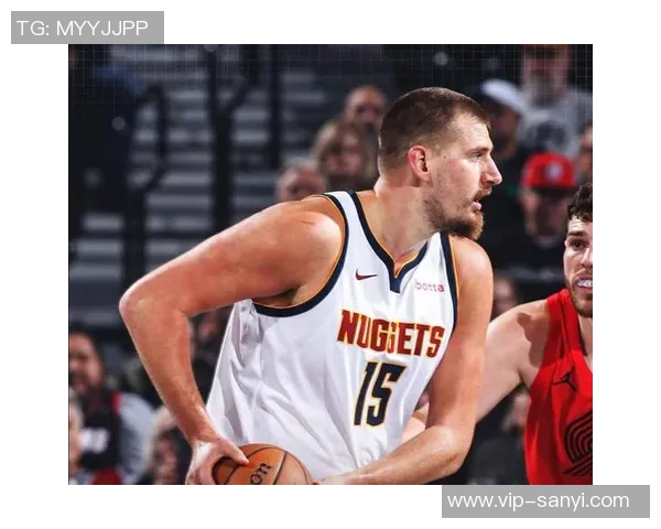 约基奇21分14板9助空砍未能实现开季五连三双遗憾收场