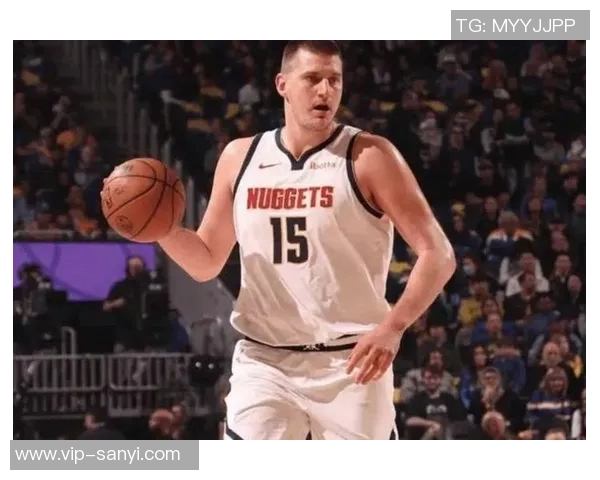 约基奇开季三场三双追平历史威少大O之后第三人再创佳绩