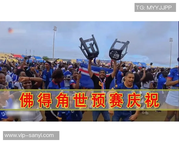 54万人口的小国佛得角如何逆袭晋级世界杯正赛的成功秘诀揭秘