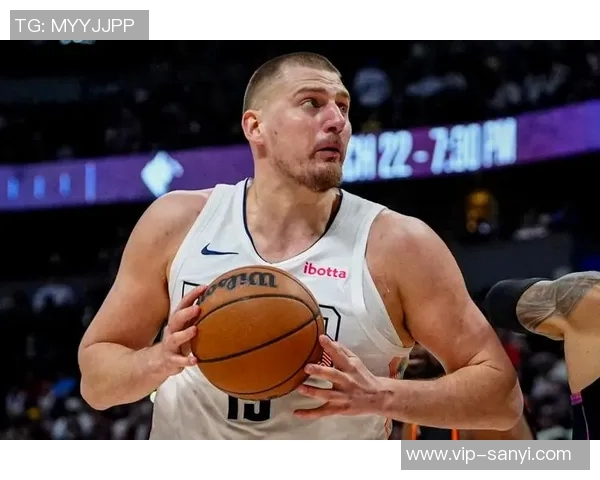 约基奇再创历史第31次助攻15中锋合计仅14次彰显其独特地位 约基奇再创历史第31次助攻15中锋合计仅14次彰显其独特地位