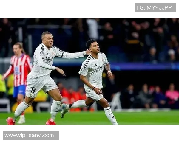 皇马进攻依赖姆巴佩罗德里戈创造力待提升需增加出场时间